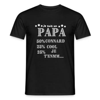 PAPA 50% CONNARD, 25% COOL, 25% JE T'EMM........ - T-shirt homme - noir - Devant - AI Model Male 178 light (178cm)