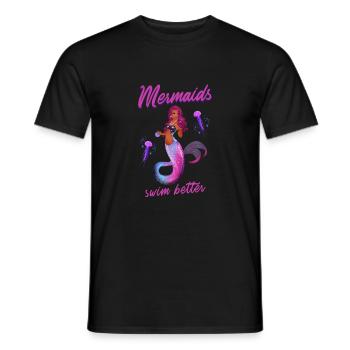 Schwimmen Spruch Lustig Mermaids Swim Better - Männer T-Shirt - Schwarz - Vorne - AI Model Male 178 light (178cm)