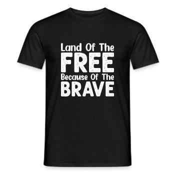 Land Of The Free Because Of The Brave - Men's T-Shirt - black - Front - AI Model Male 178 light (178cm)