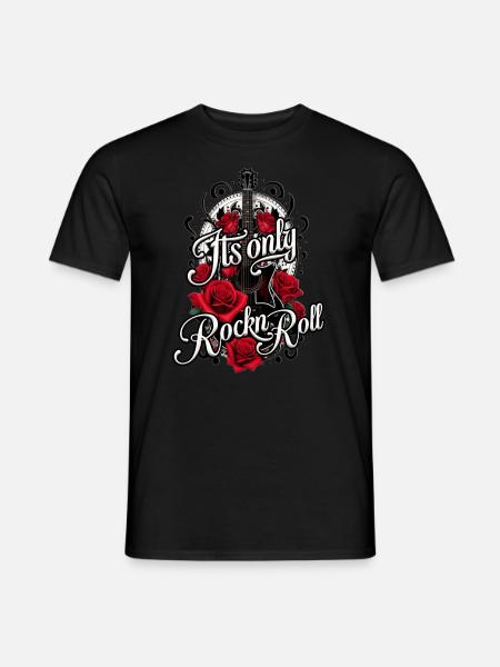 Its only Rockn Roll - Männer T-Shirt - Schwarz