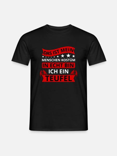 Das ist mein Menschen Kostüm Teufel Fasching - Männer T-Shirt - Schwarz