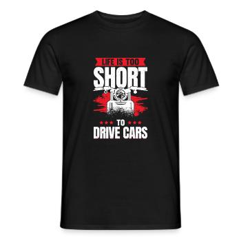 Das Leben ist zu kurz, um Autos zu fahren Motorradfahrer Geschenk - Männer T-Shirt - Schwarz - Vorne - AI Model Male 178 light (178cm)
