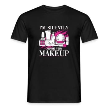 I'm Silently Judging Your Makeup Cosmeteologist - Men's T-Shirt - black - Front - AI Model Male 178 light (178cm)