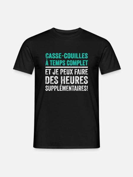 Casse-couilles À Temps Complet - T-shirt homme - noir
