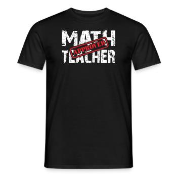 Math Teacher Approved. Mathelehrer geprüft - Männer T-Shirt - Schwarz - Vorne - AI Model Male 178 light (178cm)