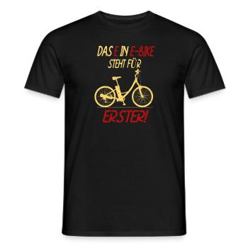 Das E In E-Bike Steht Für Erster Fahrrad Humor - Männer T-Shirt - Schwarz - Vorne - AI Model Male 178 light (178cm)