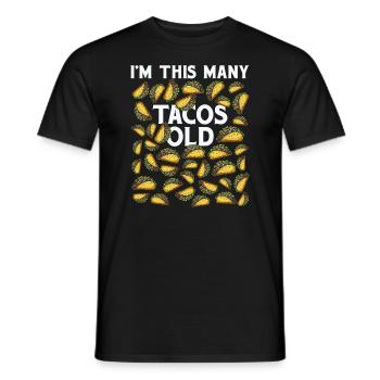 40th Birthday Gift Idea Forty Tacos Funny - Men's T-Shirt - black - Front - AI Model Male 178 light (178cm)
