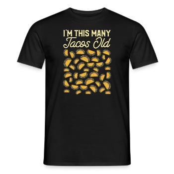 40th Birthday Gift Idea Forty Tacos Funny - Men's T-Shirt - black - Front - AI Model Male 178 light (178cm)