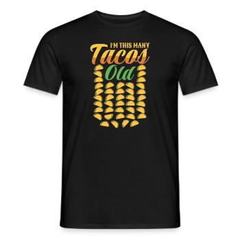40th Birthday Gift Idea Forty Tacos Funny - Men's T-Shirt - black - Front - AI Model Male 178 light (178cm)