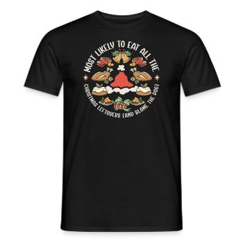 Weihnachten Lustiger Spruch Xmas Essen - Männer T-Shirt - Schwarz - Vorne - AI Model Male 178 light (178cm)