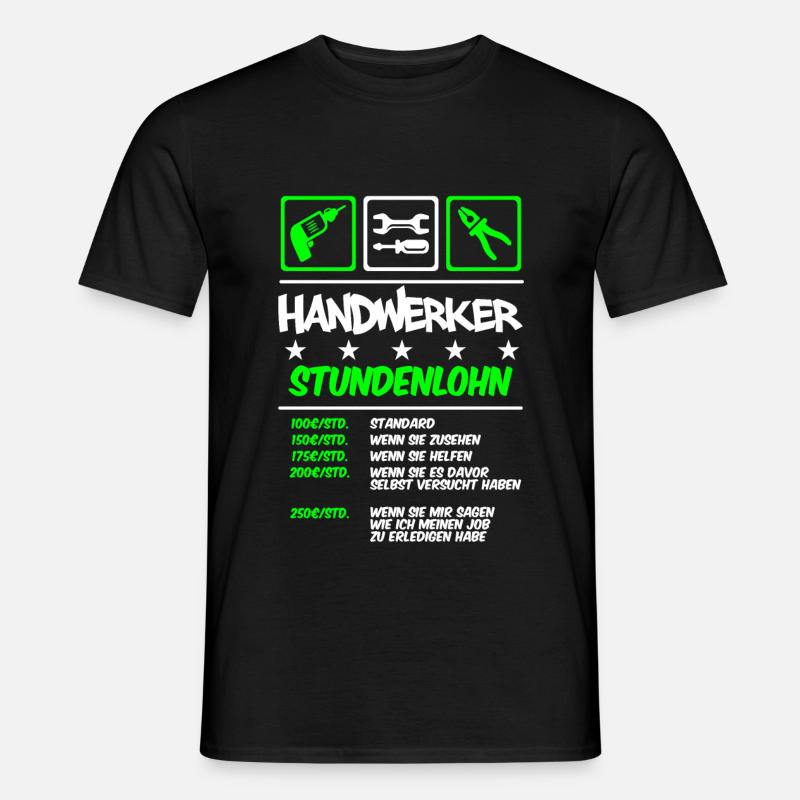 Handwerker Stundenlohn - Männer T-Shirt - Schwarz