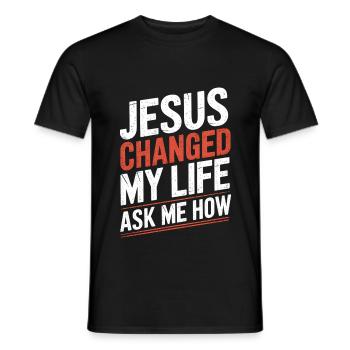 Jesus changed my life! Christian - Men's T-Shirt - black - Front - AI Model Male 178 light (178cm)