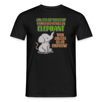 Soyez toujours vous-même sauf si vous pouvez être un éléphant - T-shirt homme - noir - Devant - AI Model Male 178 light (178cm)