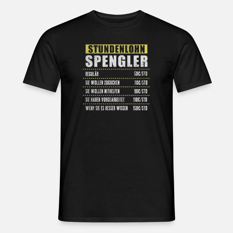 Stundenlohn Spengler - Männer T-Shirt - Schwarz