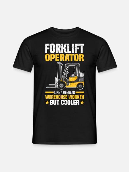 Gabelstaplerfahrer Sprüche | Gabelstapler Geschenk - Männer T-Shirt - Schwarz