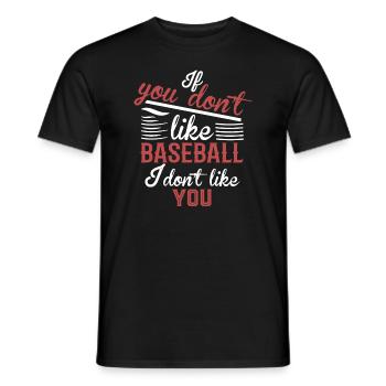 I Like Baseball But You - Men's T-Shirt - black - Front - AI Model Male 178 light (178cm)