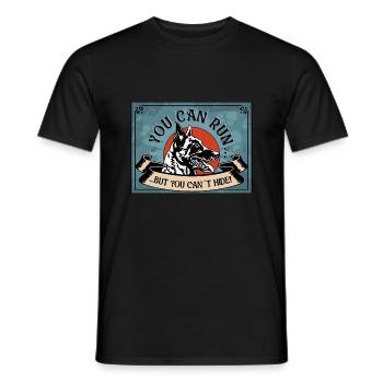 YOU CAN RUN BUTYOU CAN ́T HIDE Malinois No. 1 - Men's T-Shirt - black - Front - AI Model Male 178 light (178cm)