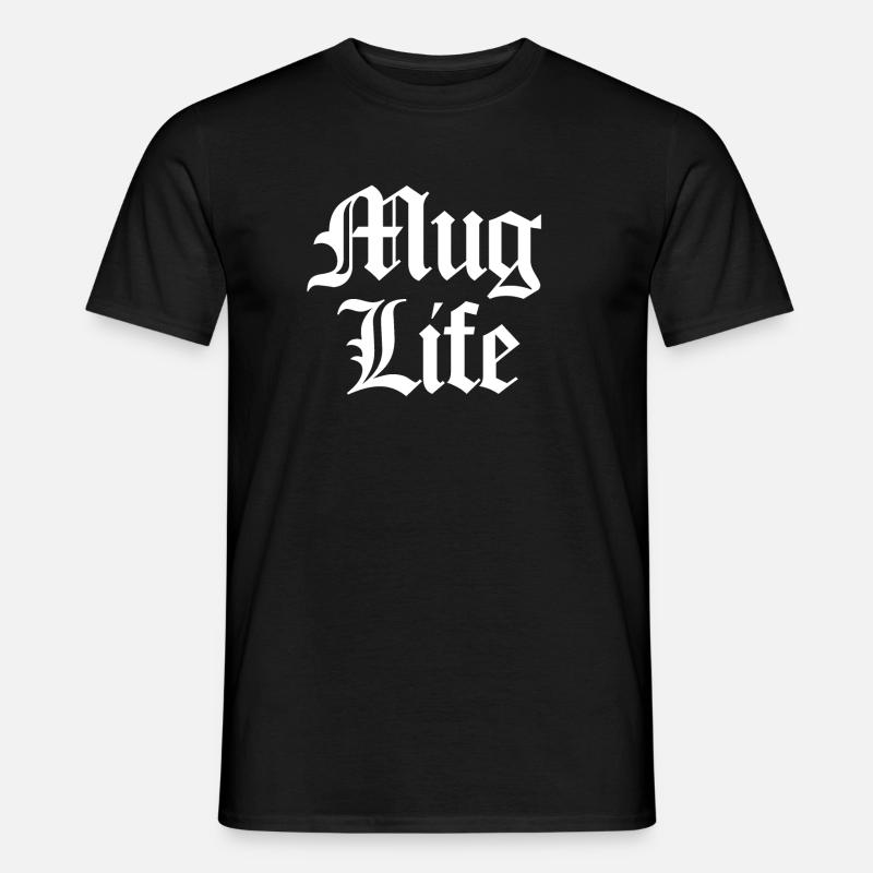 Mug Life (Pun) white - Männer T-Shirt - Schwarz