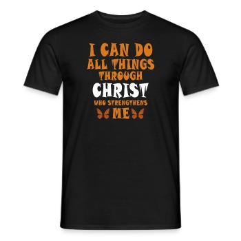 I Can Do All Things Through Christ Strengthens - Männer T-Shirt - Schwarz - Vorne - AI Model Male 178 light (178cm)