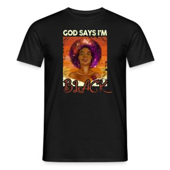 Une fille afro-américaine Dieu dit que je suis black pride - T-shirt homme - noir - Devant - AI Model Male 178 light (178cm)