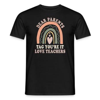 Chers parents Tag You Are It Love Enseignants - T-shirt homme - noir - Devant - AI Model Male 178 light (178cm)