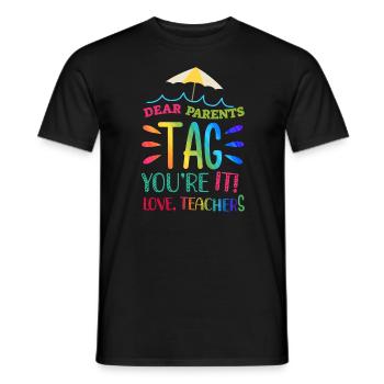 Chers parents Tag You Are It Love Enseignants - T-shirt homme - noir - Devant - AI Model Male 178 light (178cm)