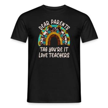 Chers parents Tag You Are It Love Enseignants - T-shirt homme - noir - Devant - AI Model Male 178 light (178cm)