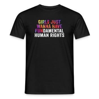 Girls Just Wanna Have Fundamental Human Rights - Männer T-Shirt - Schwarz - Vorne - AI Model Male 178 light (178cm)