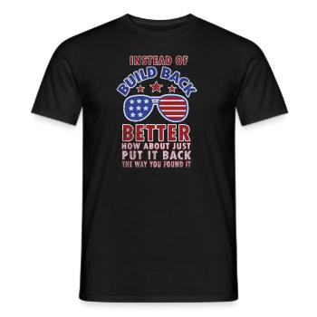 Instead Of Build Back - Men's T-Shirt - black - Front - AI Model Male 178 light (178cm)