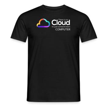 There Is No Cloud It's Just Someone Else's - Männer T-Shirt - Schwarz - Vorne - AI Model Male 178 light (178cm)