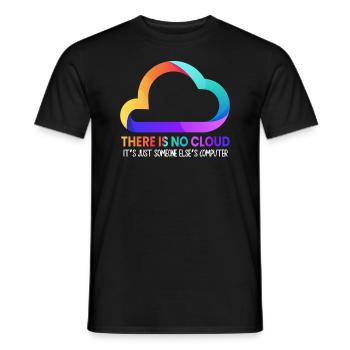 There Is No Cloud It's Just Someone Else's - Männer T-Shirt - Schwarz - Vorne - AI Model Male 178 light (178cm)