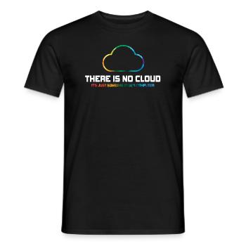 There Is No Cloud It's Just Someone Else's - Männer T-Shirt - Schwarz - Vorne - AI Model Male 178 light (178cm)