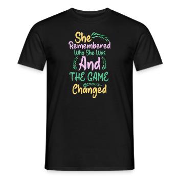 She Remembered Who She Was And The Game Changed - Men's T-Shirt - black - Front - AI Model Male 178 light (178cm)