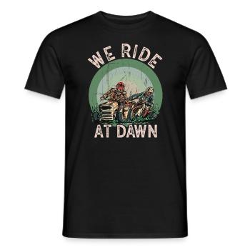 We Ride At Dawn Dad Lawn Mower Make Laugh Day Yard - Männer T-Shirt - Schwarz - Vorne - AI Model Male 178 light (178cm)