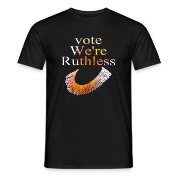 Women's Rights Vote We're Ruthless Human And Women - Men's T-Shirt - black - Front - AI Model Male 178 light (178cm)