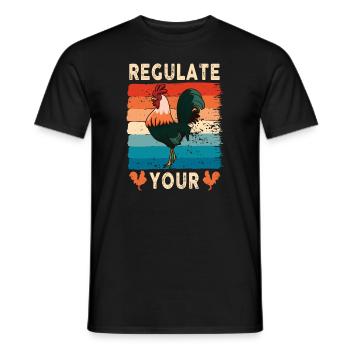 Regulate Your Cock Rooster Pro Choice Feminist - Männer T-Shirt - Schwarz - Vorne - AI Model Male 178 light (178cm)