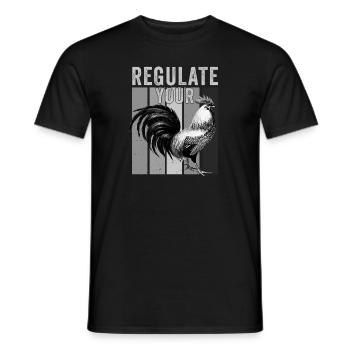 Regulate Your Cock Rooster Pro Choice Feminist - Männer T-Shirt - Schwarz - Vorne - AI Model Male 178 light (178cm)