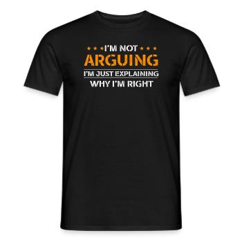 Im niet argumenteren Im gewoon uitleggen waarom im gelijk - Heren T-shirt - zwart - Voor - AI Model Male 178 light (178cm)