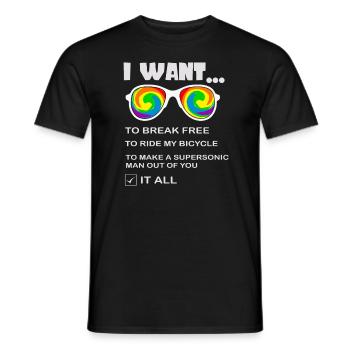 I Want To Break Free Ride My Bicycle - Männer T-Shirt - Schwarz - Vorne - AI Model Male 178 light (178cm)