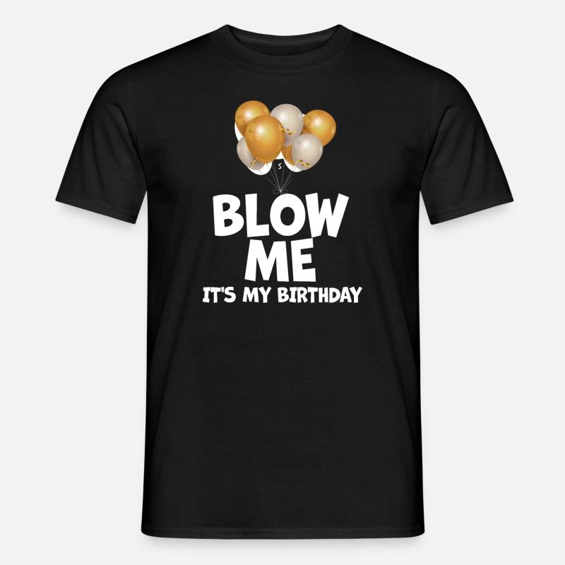 Soufflez-moi c’est mon anniversaire - T-shirt homme - noir