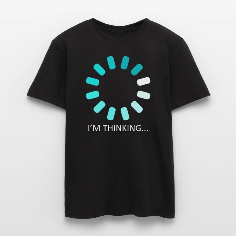 I'm Thinking Stand By, I'm Processing This Men’s T-shirt