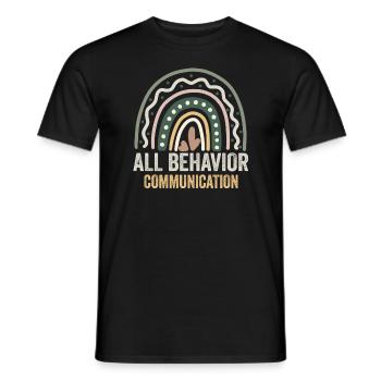Tout comportement est une forme de communication - T-shirt homme - noir - Devant - AI Model Male 178 light (178cm)