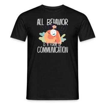 Tout comportement est une forme de communication - T-shirt homme - noir - Devant - AI Model Male 178 light (178cm)