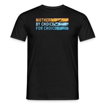 Mère par choix Pour Choix Pro Choice Féministe - T-shirt homme - noir - Devant - AI Model Male 178 light (178cm)