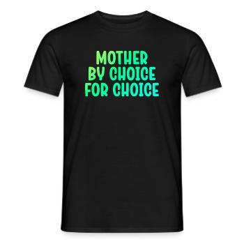 Mère par choix Pour Choix Pro Choice Féministe - T-shirt homme - noir - Devant - AI Model Male 178 light (178cm)