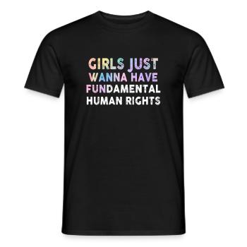 Girls Just Wanna Have Fundamental Human Rights - Men's T-Shirt - black - Front - AI Model Male 178 light (178cm)