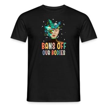 Bannir nos corps protéger la liberté Choisir les femmes - T-shirt homme - noir - Devant - AI Model Male 178 light (178cm)