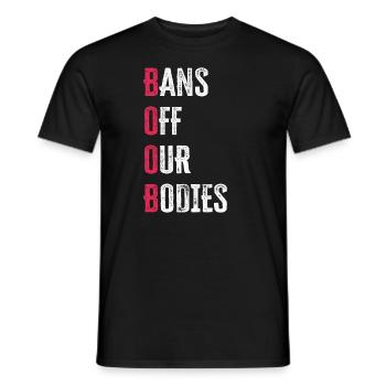 Bannir nos corps protéger la liberté Choisir les femmes - T-shirt homme - noir - Devant - AI Model Male 178 light (178cm)
