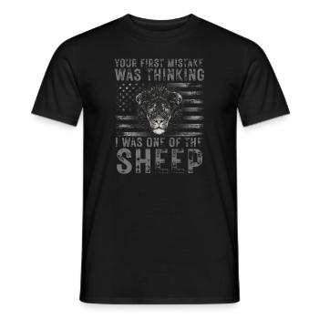 Your first Mistake was thinking I was one of the - Männer T-Shirt - Schwarz - Vorne - AI Model Male 178 light (178cm)