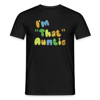 I am That Auntie - Männer T-Shirt - Schwarz - Vorne - AI Model Male 178 light (178cm)